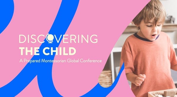 Highlights from the Discovering the Child Conference