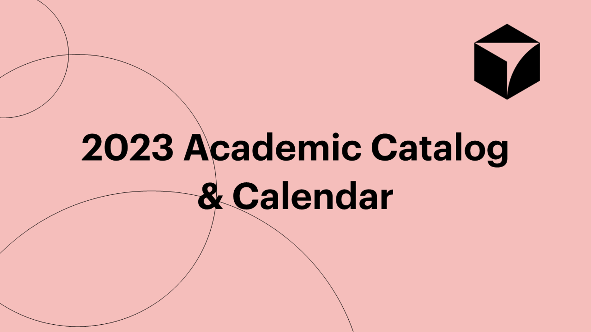 2023 Academic Catalog & Calendar